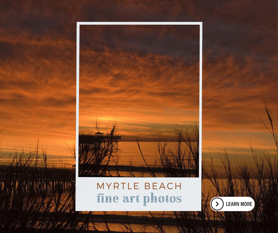 Myrtle Beach SC Fine Art Photos by Bob Pardue